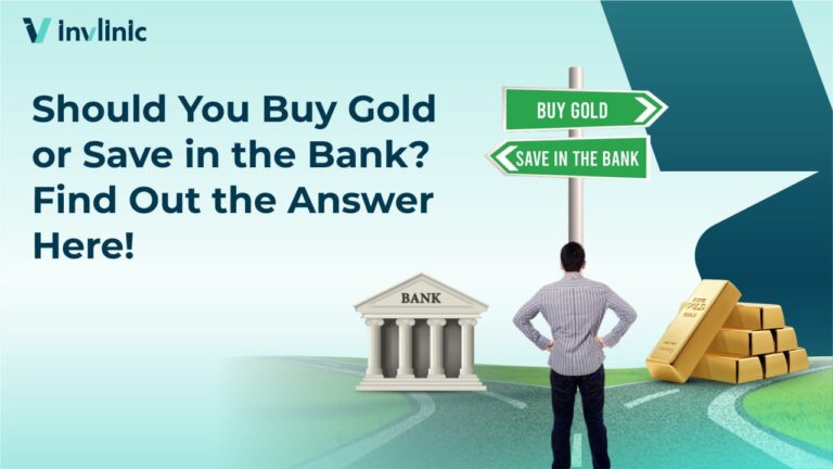 Should You Buy Gold or Save in the Bank? Find Out the Answer Here!