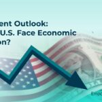 Investment Outlook: Will the U.S. Face Economic Recession?