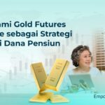 Memahami Gold Futures Arbitrage sebagai Strategi Investasi Dana Pensiun